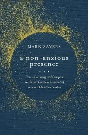 A Non-Anxious Presence