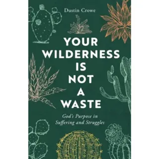 Your Wilderness is Not a Waste