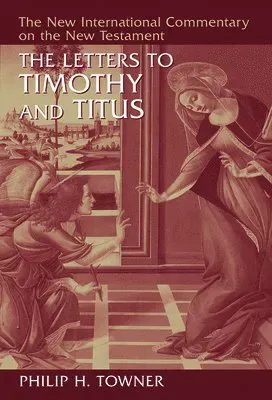 The Letters to Timothy and Titus