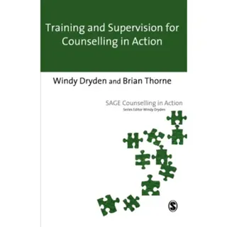 Training and Supervision for Counselling in Action