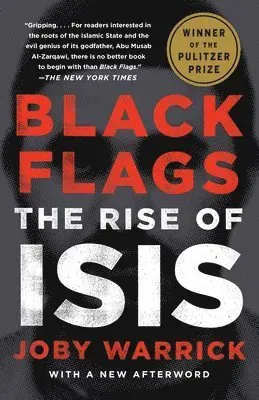 Black Flags: The Rise of Isis