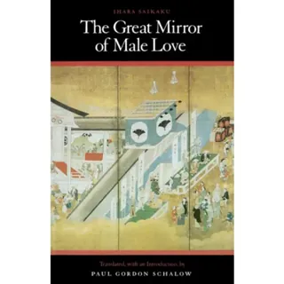 The Great Mirror of Male Love