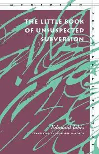 The Little Book of Unsuspected Subversion
