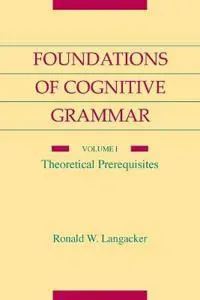Foundations of Cognitive Grammar