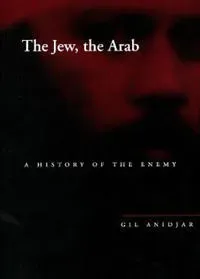 The Jew, the Arab