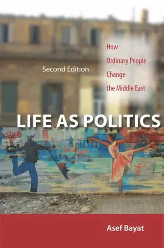Life As Politics
