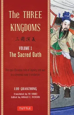 The Three Kingdoms, Volume 1: The Sacred Oath