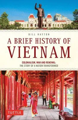 A Brief History of Vietnam