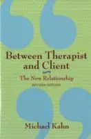Between Therapist and Client: The New Relationship