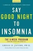 Say Good Night to Insomnia