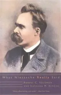 What Nietzsche Really Said