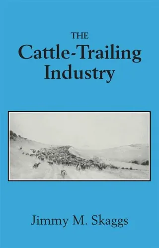 Cattle-Trailing Industry