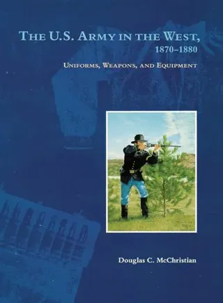 U.S. Army in the West, 1870-1880