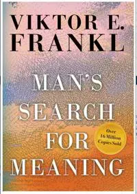 Man's Search for Meaning
