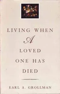 Living When a Loved One Has Died