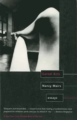 Carnal Acts: Essays