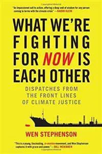 What We're Fighting for Now Is Each Other