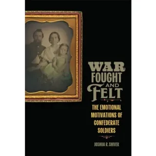War Fought and Felt