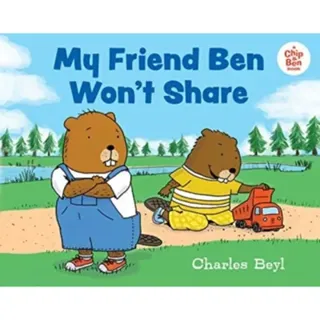 My Friend Ben Won't Share