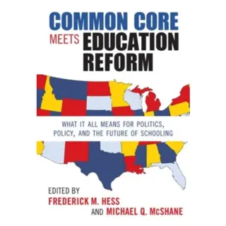 Common Core Meets Education Reform