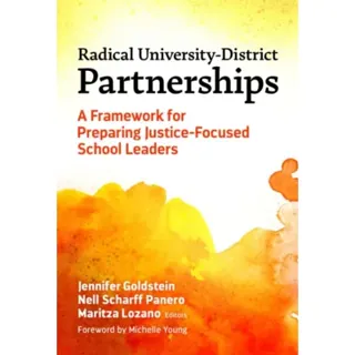 Radical University-District Partnerships