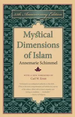 Mystical Dimensions of Islam