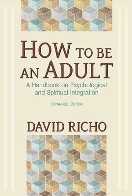 How to Be an Adult