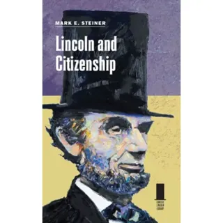 Lincoln and Citizenship