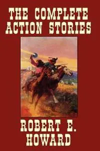 The Complete Action Stories