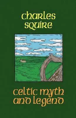 Celtic Myth and Legend