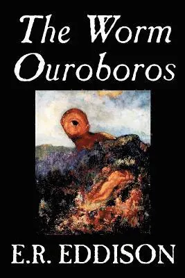 Worm Ouroboros by E.R. Eddison, Fiction, Fantasy