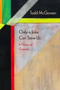 Only a Joke Can Save Us