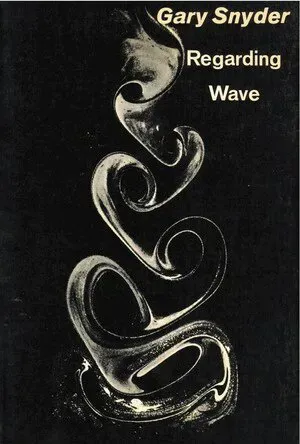 Regarding Wave: Poetry