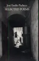 Selected Poems of Jose Emilio Pacheco