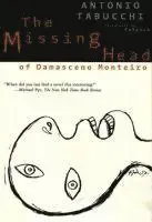 The Missing Head of Damasceno Monteiro
