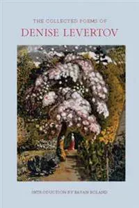 The Collected Poems of Denise Levertov