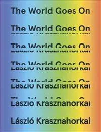 The World Goes on
