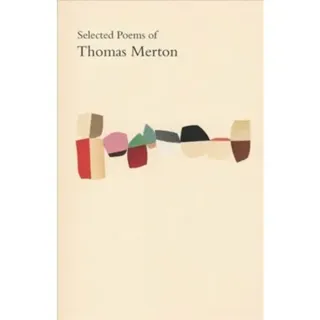 Selected Poems of Thomas Merton