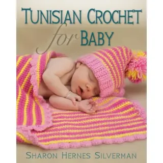 Tunisian Crochet for Baby