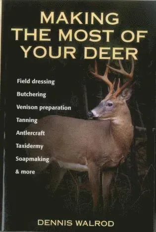 Making the Most of Your Deer