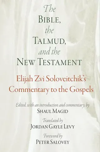 Bible, the Talmud, and the New Testament