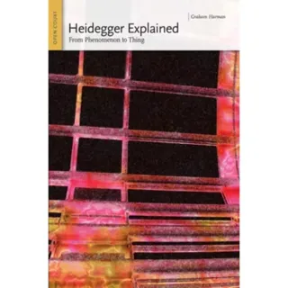 Heidegger Explained