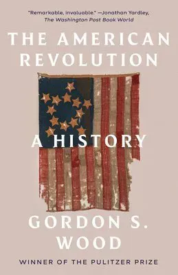 The American Revolution: A History