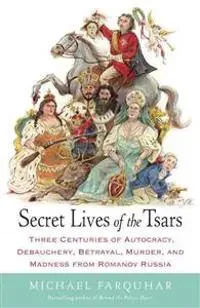Secret Lives of the Tsars