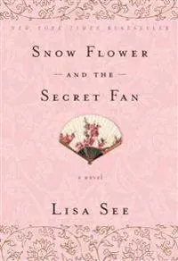 Snow Flower and the Secret Fan