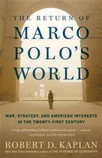 The Return of Marco Polo's World