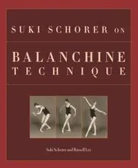 Suki Schorer on Balanchine Technique