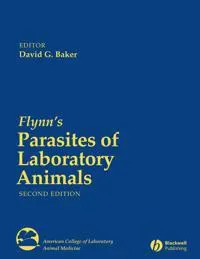 Flynn's Parasites of Laboratory Animals