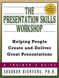The Presentation Skills Workshop