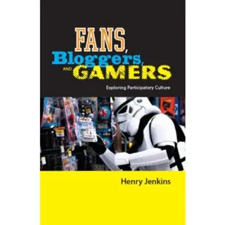 Fans, Bloggers, and Gamers